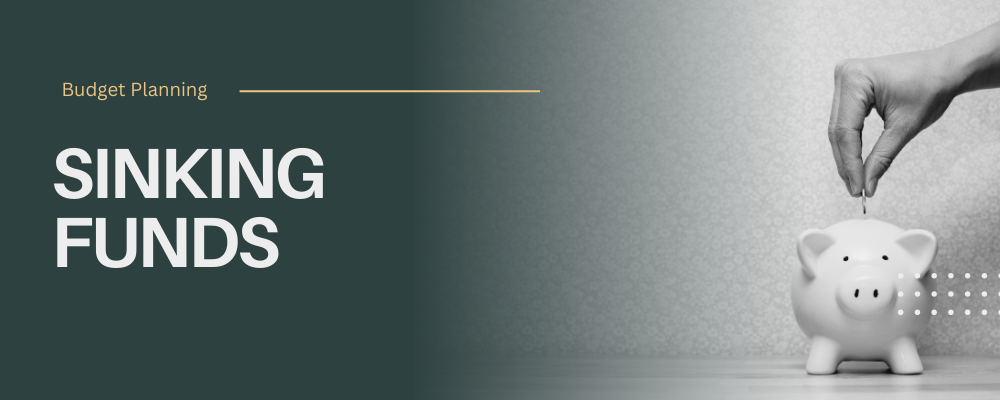 Mastering Sinking Funds: A Practical Guide to Managing Future Expenses