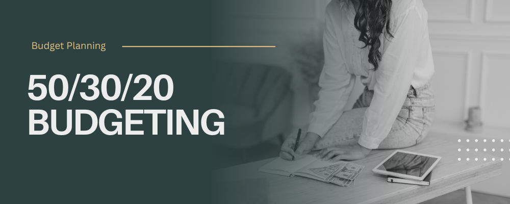 Understanding and Applying the 50/30/20 Budgeting Rule